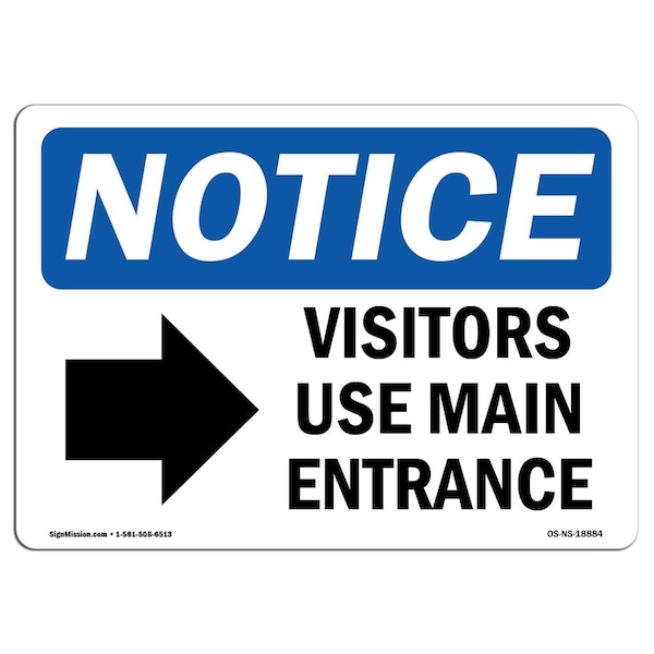 Signmission OSHA Sign, 10" H, Rigid Plastic, Visitors Use Main Entrance (Right Sign With Symbol, Landscape OS-NS-P-1014-L-18884 - main